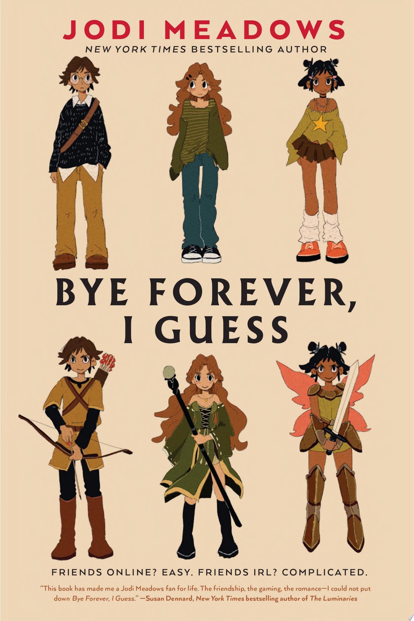 Image for "Bye Forever, I Guess" by Jodi Meadows