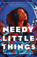 Cover of Needy Little Things by Channelle Desamours