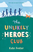 Book cover for "The Unlikely Heroes Club"