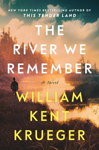 Book cover for "The River We Remember," by William Kent Krueger.