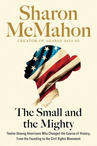 Book cover for "The Small and the Mighty," by Sharon McMahon.