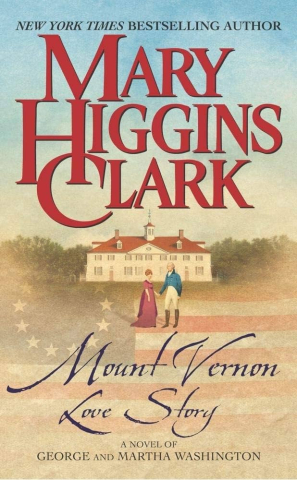 Book cover for "Mount Vernon Love Story," by Mary Higgins Clark